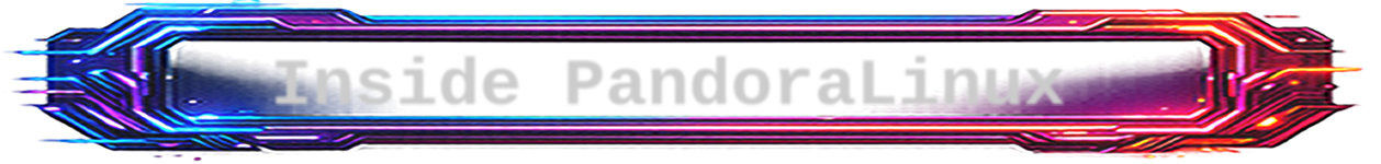Inside PandoraLinux